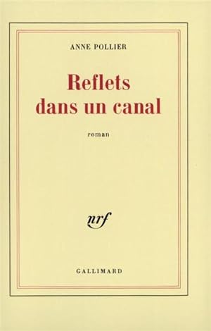 Immagine del venditore per Reflets dans un canal venduto da Chapitre.com : livres et presse ancienne
