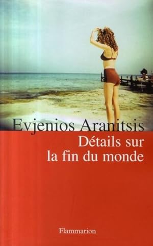 Seller image for Dtails sur la fin du monde for sale by Chapitre.com : livres et presse ancienne