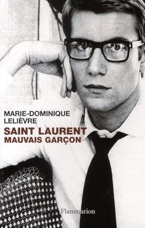 Image du vendeur pour Saint Laurent, mauvais garon mis en vente par Chapitre.com : livres et presse ancienne