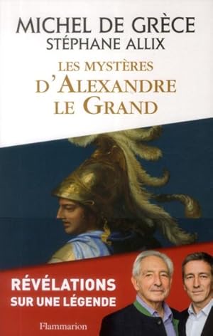 Image du vendeur pour les mystres d'Alexandre le Grand mis en vente par Chapitre.com : livres et presse ancienne
