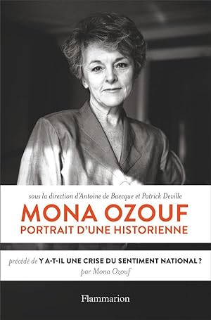 Mona Ozouf, portrait d'une historienne ; y a-t-il une crise du sentiment national ?