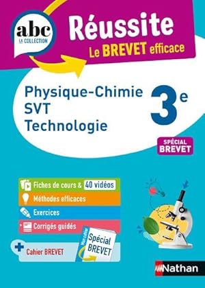 ABC du bac réussite : physique-chimie, science et vie de la terre, technologie : 3e