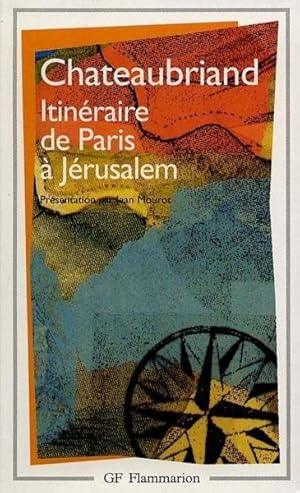 Image du vendeur pour itineraire de Paris  Jrusalem mis en vente par Chapitre.com : livres et presse ancienne