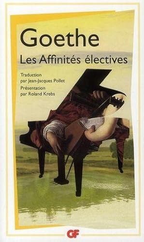 Seller image for Les affinits lectives for sale by Chapitre.com : livres et presse ancienne