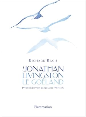 Image du vendeur pour Jonathan Livingston le goland mis en vente par Chapitre.com : livres et presse ancienne