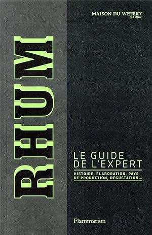 rhum, le guide de l'expert