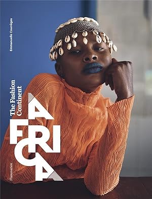 Africa : The Fashion Continent