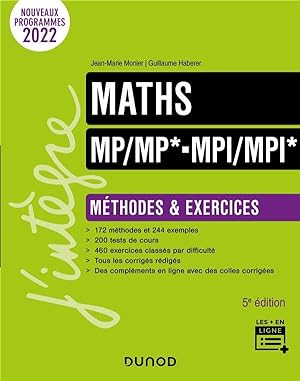 maths ; MP/MP*-MPI/MPI* ; méthodes et exercices (5e édition)