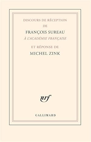 Bild des Verkufers fr discours de rception de Franois Sureau  l'Acadmie franaise et rponse de Michel Zink zum Verkauf von Chapitre.com : livres et presse ancienne