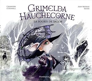 Imagen del vendedor de Grimelda Hauchecorne : la souris de Salem a la venta por Chapitre.com : livres et presse ancienne