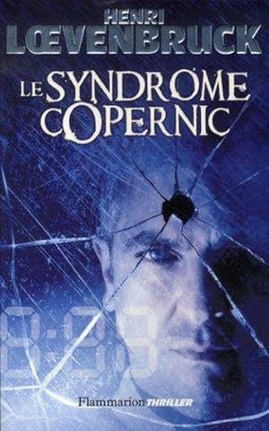 Imagen del vendedor de Le syndrome Copernic a la venta por Chapitre.com : livres et presse ancienne