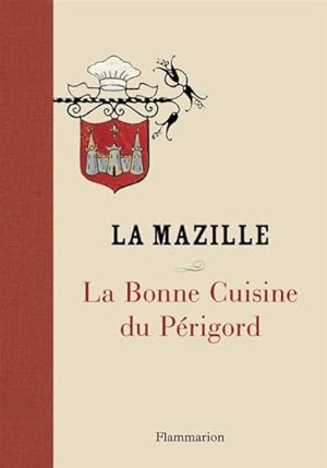 Seller image for la bonne cuisine du perigord for sale by Chapitre.com : livres et presse ancienne