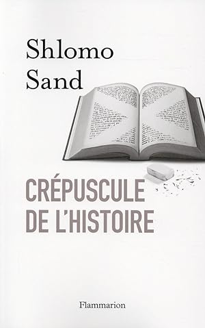 Seller image for crpuscule de l'histoire for sale by Chapitre.com : livres et presse ancienne