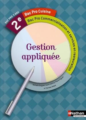 gestion et communication ; 2nde bac pro cuisine, bac pro commercialisation et services en restaur...