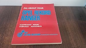 Imagen del vendedor de All About Your Opel Rekord Ranger a la venta por BoundlessBookstore