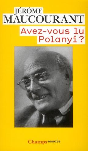 avez-vous lu Polanyi ?