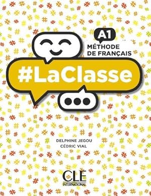 #LaClasse : FLE ; méthode de français ; A1 (édition 2019)