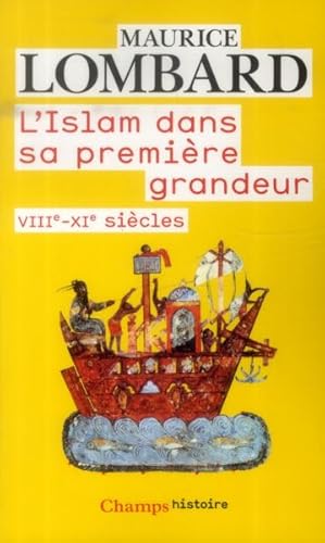 l'islam dans sa première grandeur, VIIIe-XIe siècles