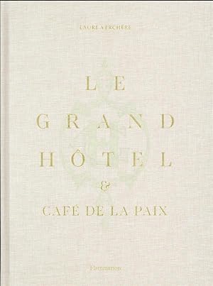 le Grand Hôtel et le Café de la Paix