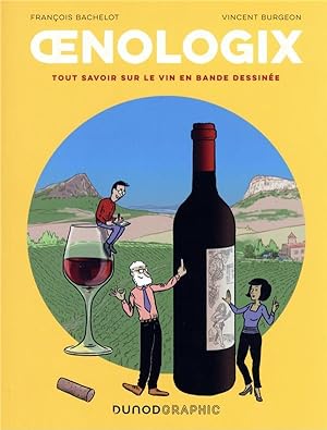 oenologix : tout savoir sur le vin en bande dessinée