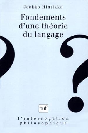 Image du vendeur pour Fondements d'une thorie du langage mis en vente par Chapitre.com : livres et presse ancienne