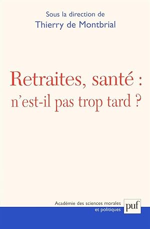 Retraites, santé