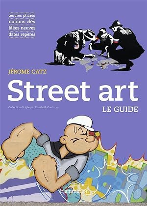 street art ; le guide