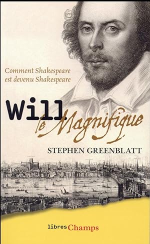 Immagine del venditore per Will le magnifique ; comment Shakespeare est devenu Shakespeare venduto da Chapitre.com : livres et presse ancienne