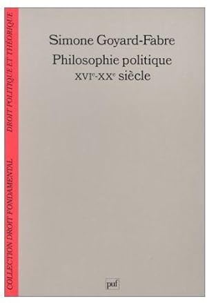 Philosophie politique XVIe-XXe siècles