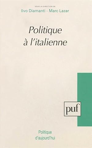 Seller image for Politique  l'italienne for sale by Chapitre.com : livres et presse ancienne