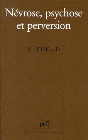 Image du vendeur pour Nvrose, psychose et perversion mis en vente par Chapitre.com : livres et presse ancienne