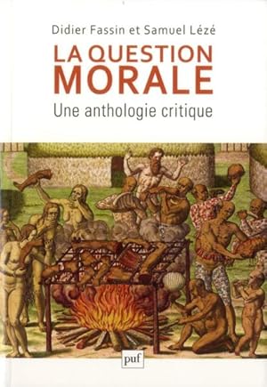 Seller image for la question morale ; une anthologie critique for sale by Chapitre.com : livres et presse ancienne