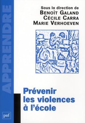 Bild des Verkufers fr prvenir les violences  l'cole zum Verkauf von Chapitre.com : livres et presse ancienne