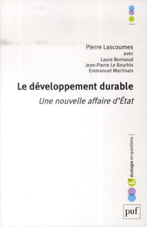 Image du vendeur pour le dveloppement durable ; une nouvelle affaire d'Etat mis en vente par Chapitre.com : livres et presse ancienne