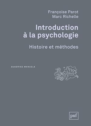 Bild des Verkufers fr introduction  la psychologie ; histoire et mthodes (2e dition) zum Verkauf von Chapitre.com : livres et presse ancienne