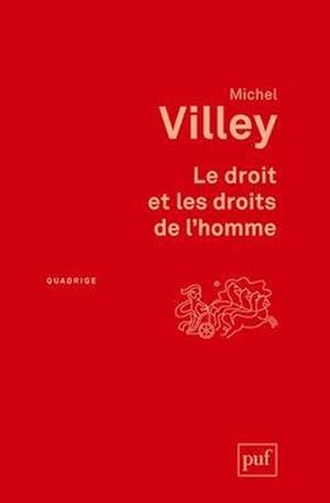 Bild des Verkufers fr le droit et les droits de l'homme (2e dition) zum Verkauf von Chapitre.com : livres et presse ancienne