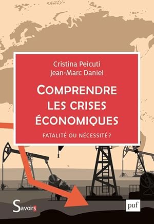 comprendre les crises économiques : fatalité ou nécessité ?