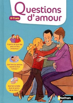 Image du vendeur pour questions d'amour 8-11 ans mis en vente par Chapitre.com : livres et presse ancienne