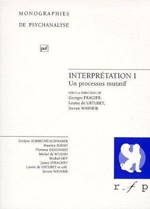 Seller image for Interprtation. 1. Un processus mutatif for sale by Chapitre.com : livres et presse ancienne