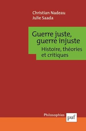 Seller image for Guerre juste, guerre injuste for sale by Chapitre.com : livres et presse ancienne