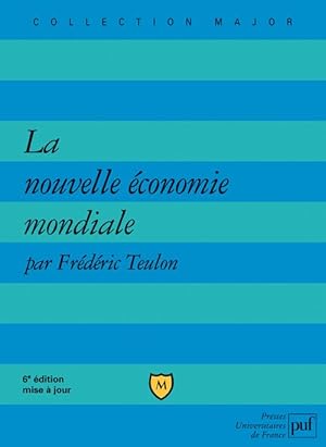 La nouvelle économie mondiale