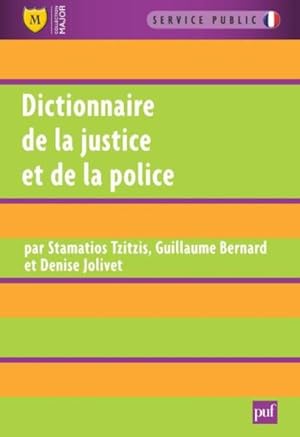 dictionnaire de la justice et de la police