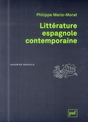 Bild des Verkufers fr la littrature espagnole contemporaine zum Verkauf von Chapitre.com : livres et presse ancienne