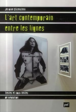 Bild des Verkufers fr l'art contemporain entre les lignes zum Verkauf von Chapitre.com : livres et presse ancienne