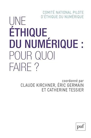 Image du vendeur pour une thique du numrique : pour quoi faire? mis en vente par Chapitre.com : livres et presse ancienne