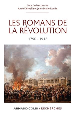 Imagen del vendedor de les romans de la Rvolution (1790-1912) a la venta por Chapitre.com : livres et presse ancienne