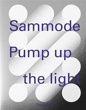 Sammode ; pump up the light