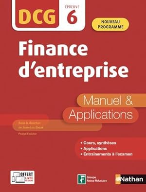 DCG épreuve 6 ; finance d'entreprise ; manuel et applications (édition 2020)