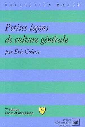 Bild des Verkufers fr Petites leons de culture gnrale zum Verkauf von Chapitre.com : livres et presse ancienne