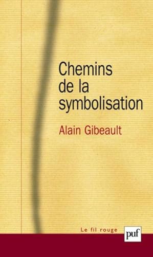 Seller image for Chemins de la symbolisation for sale by Chapitre.com : livres et presse ancienne